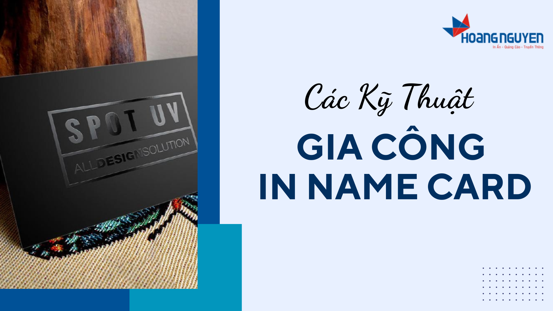 Các kỹ thuật gia công in name card thông dụng 